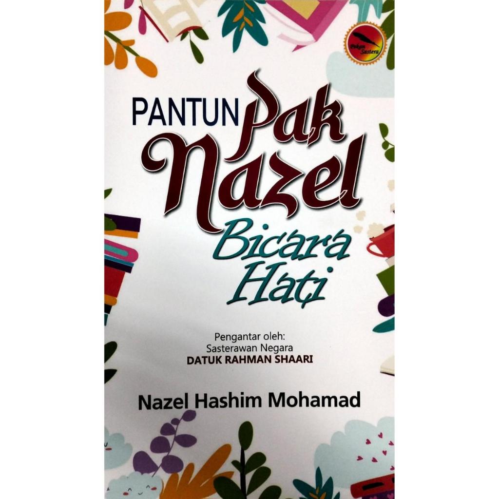 PANTUN PAK NAZEL : BICARA HATI