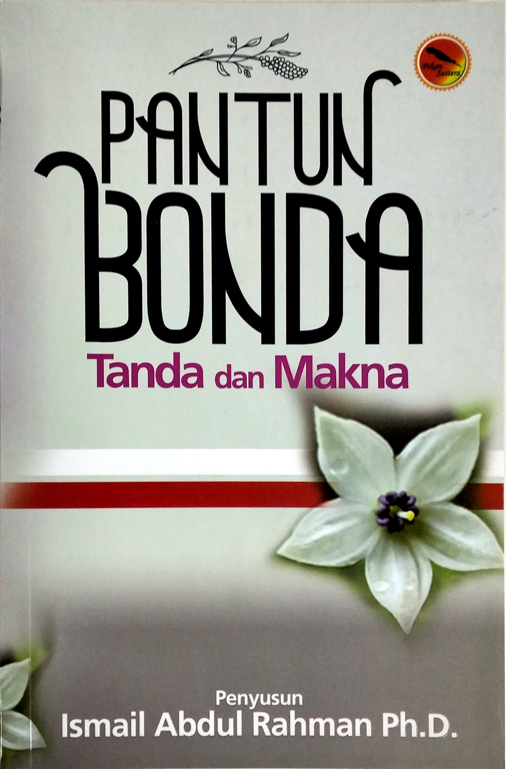 PANTUN BONDA : TANDA DAN MAKNA