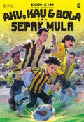 AKU, KAU & BOLA - SEPAK MULA