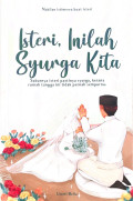 ISTERI, INILAH SYURGA KITA